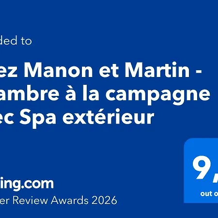 Chez Manon Et Martin - A La Campagne Avec Exterieur Bed & Breakfast 3*